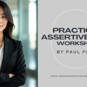 Practical Assertiveness Workshop with Paul Foo