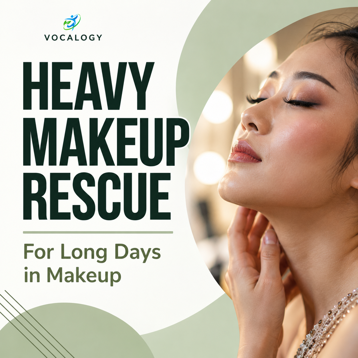 Heavy Makeup Rescue